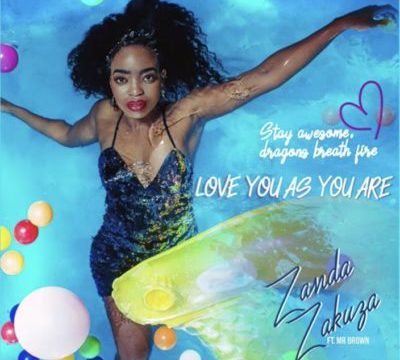 Zanda Zakuza - Love As You Are ft. Mr Brown