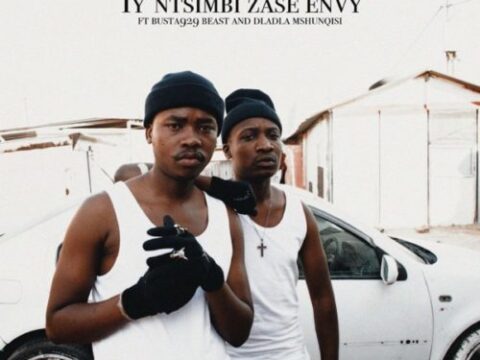 Reece Madlisa & Zuma - Iy’ntsimbi Zase Envy ft. Busta 929, Beast & Dladla Mshunqisi