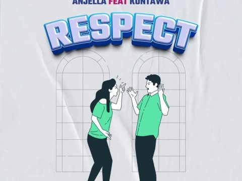 Anjella – Respect Ft. Kontawa