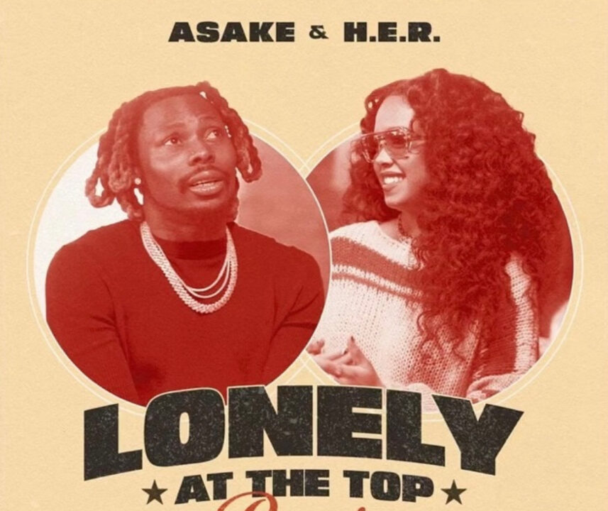 Asake – Lonely At The Top (Remix) Ft. H.E.R.